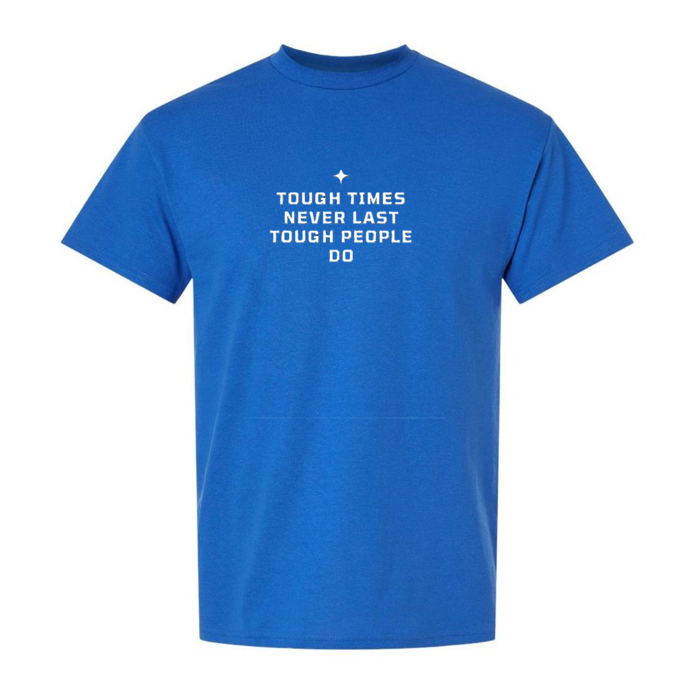 Tough Times T-shirt